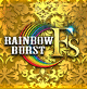 RAINBOW BURST FS