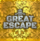 GRERAT ESCAPE