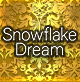 Snowflake Dream