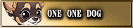 ONE ONE DOG