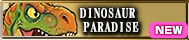 DINOSAUR PARADISE